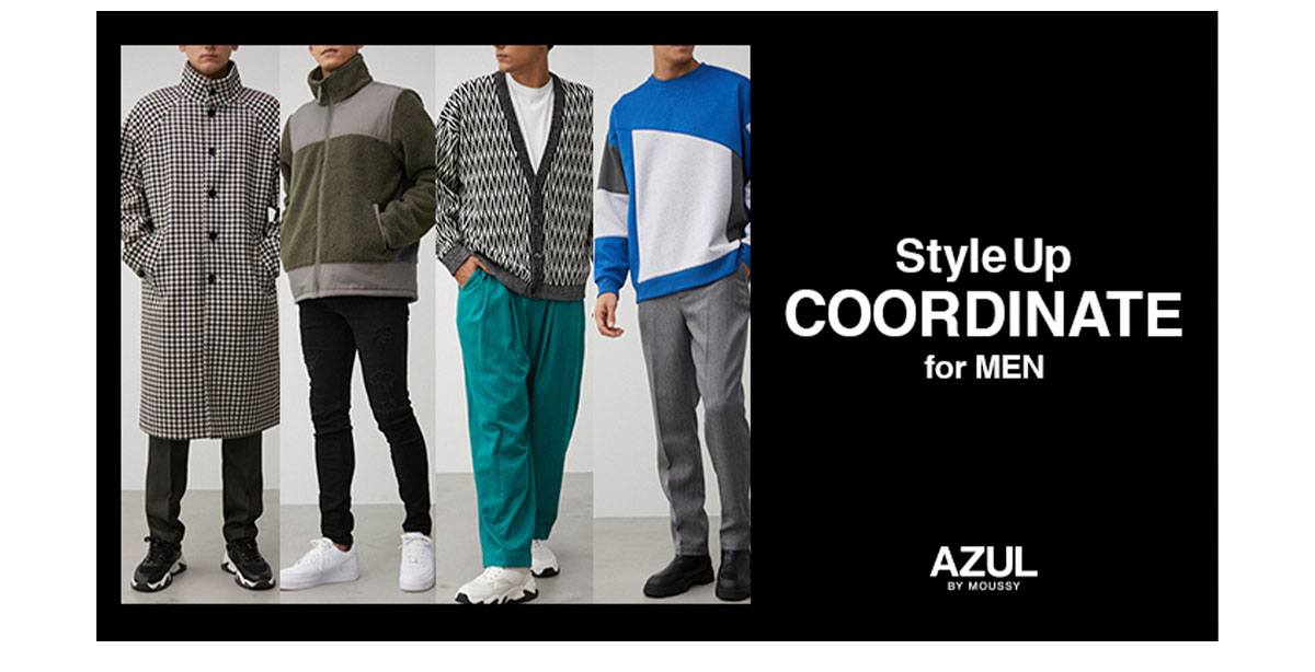 Style Up COORDINATE for MEN