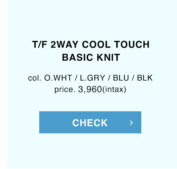 T/F 2WAY COOL TOUCH BASIC KNIT