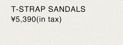T-STRAP SANDALS