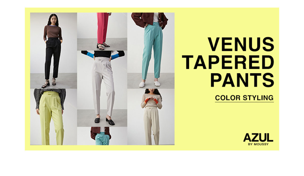 VENUS TAPERED PANTS COLOR STYLING
