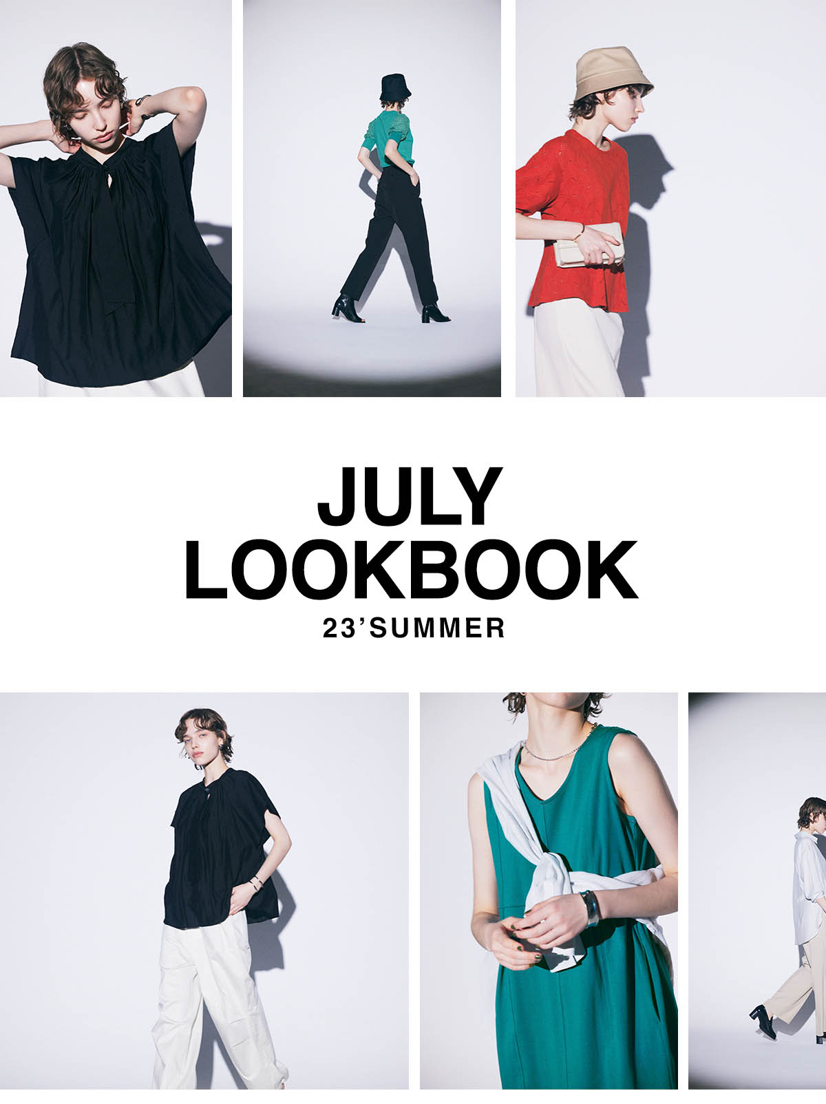 JULY LOOK BOOK 23’SUMMER for WOMEN