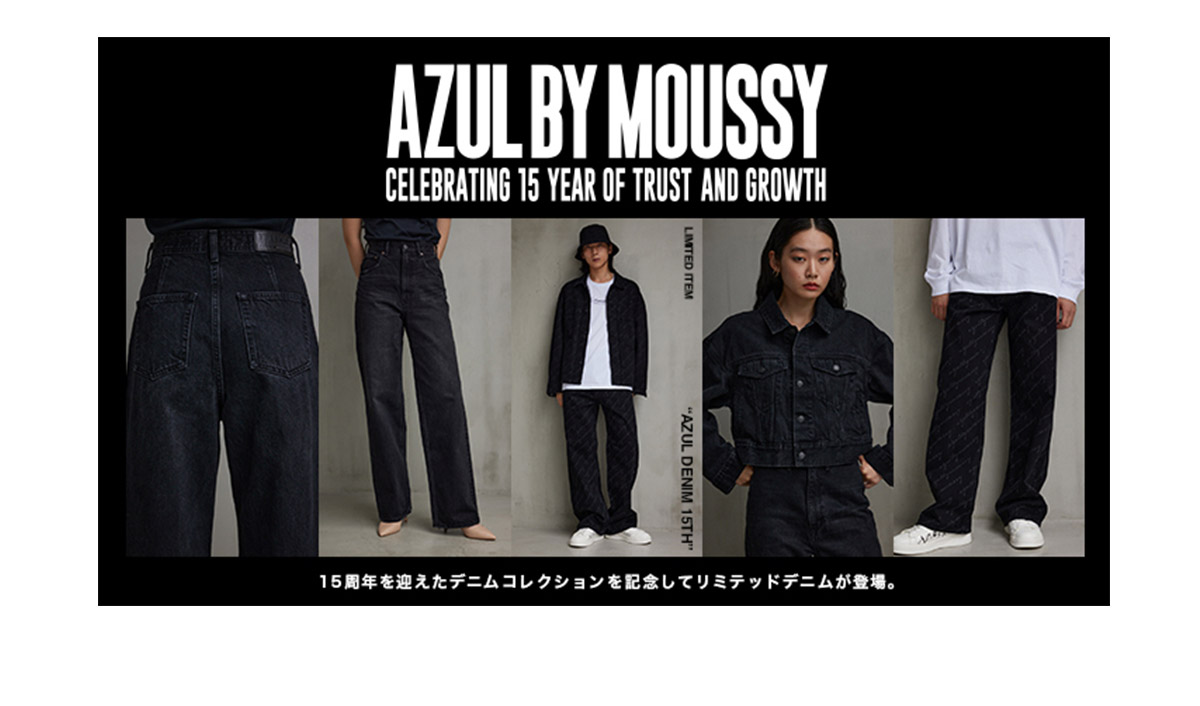 AZUL BY MOUSSY CELEBRATING 15 YEAR OF AND GROWTH