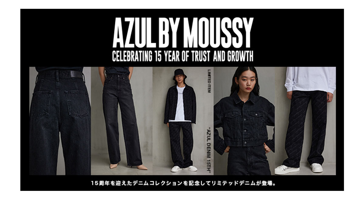 AZUL BY MOUSSY CELEBRATING 15 YEAR OF AND GROWTH