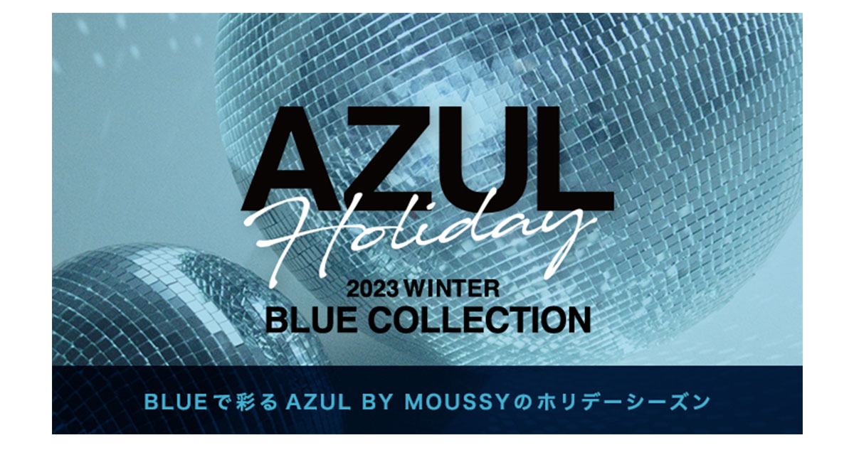 AZUL Holiday 2023 WINTER BLUE COLLECTION