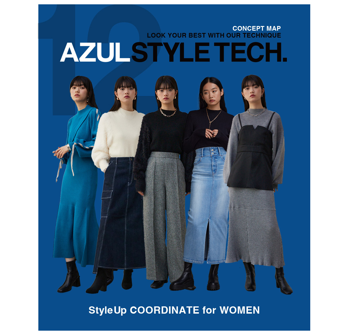 LOOK YOUR BEST WITH OUR TECHNIQUE AZUL STYLE TECH. 12 for MEN／AZUL BY MOUSSY