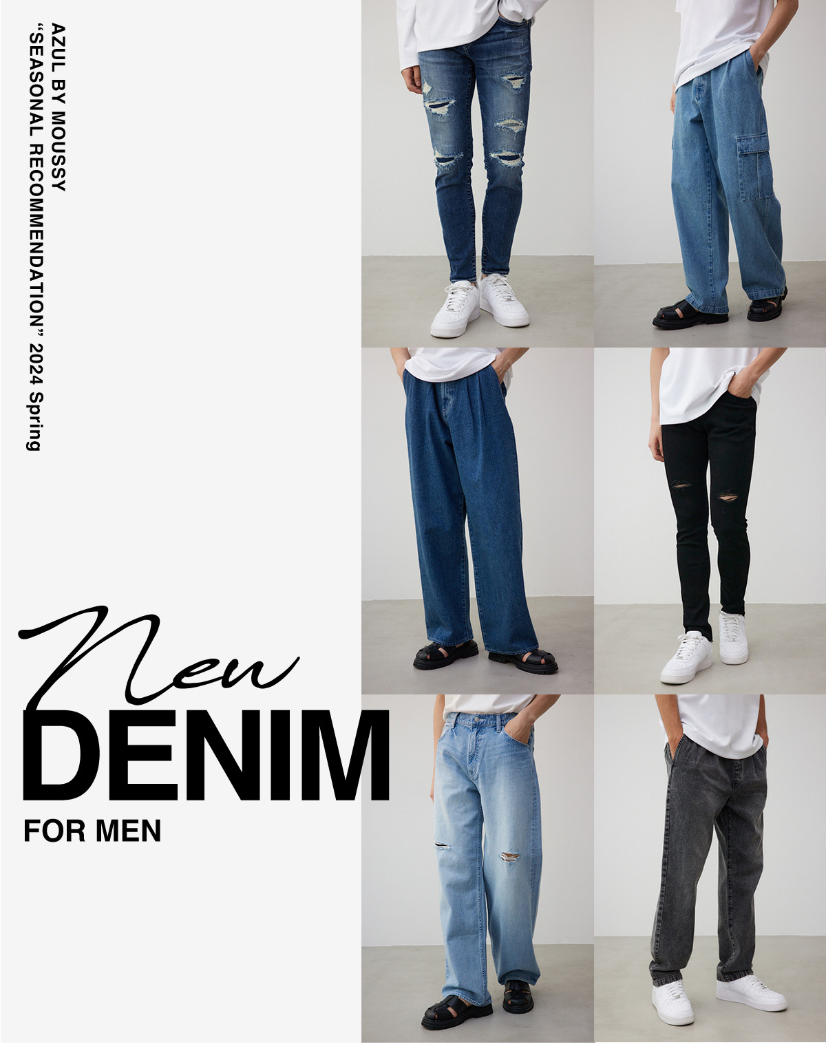 NEW DENIM FOR MEN／AZUL BY MOUSSY
