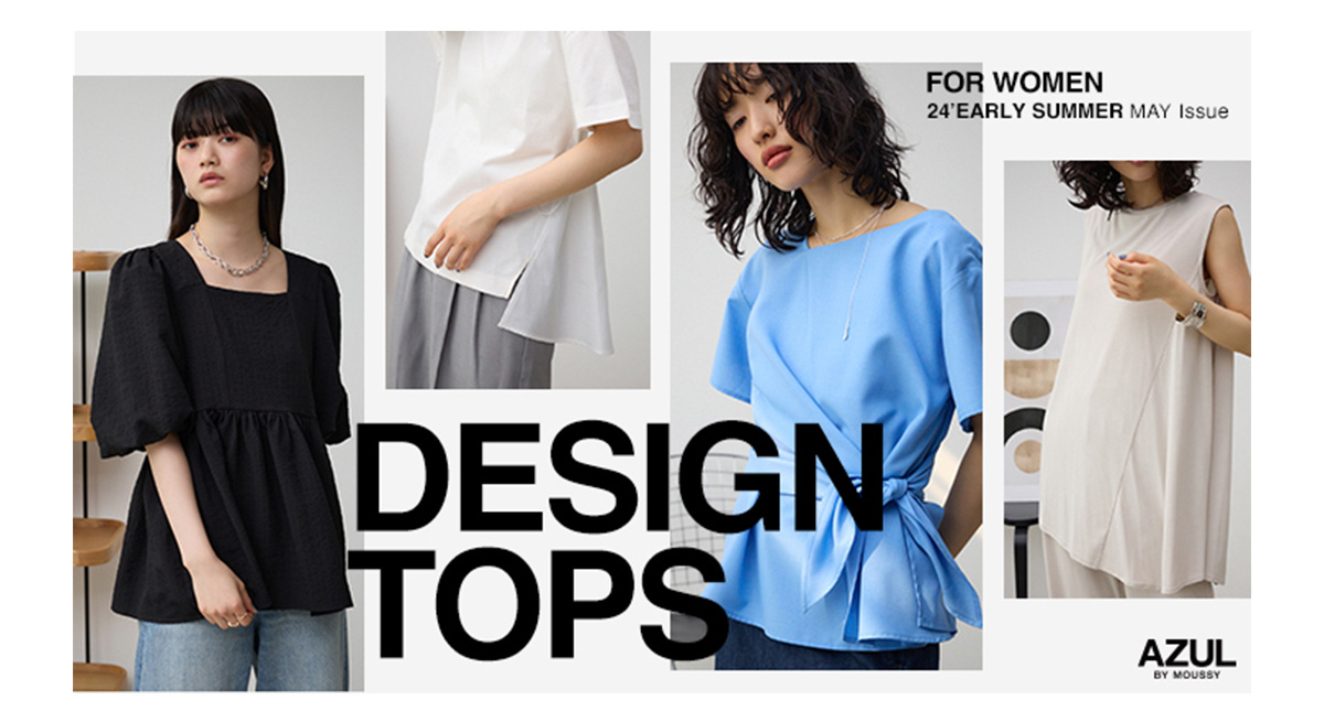 24‘EARLY SUMMER MAY Issue DESIGN TOPS for WOMEN