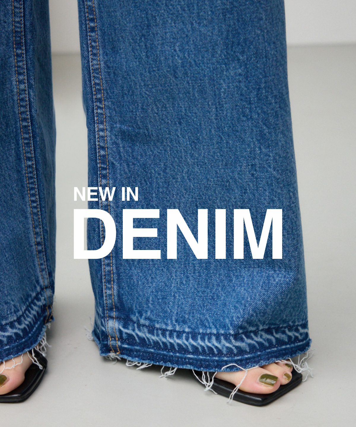 NEW IN DENIM