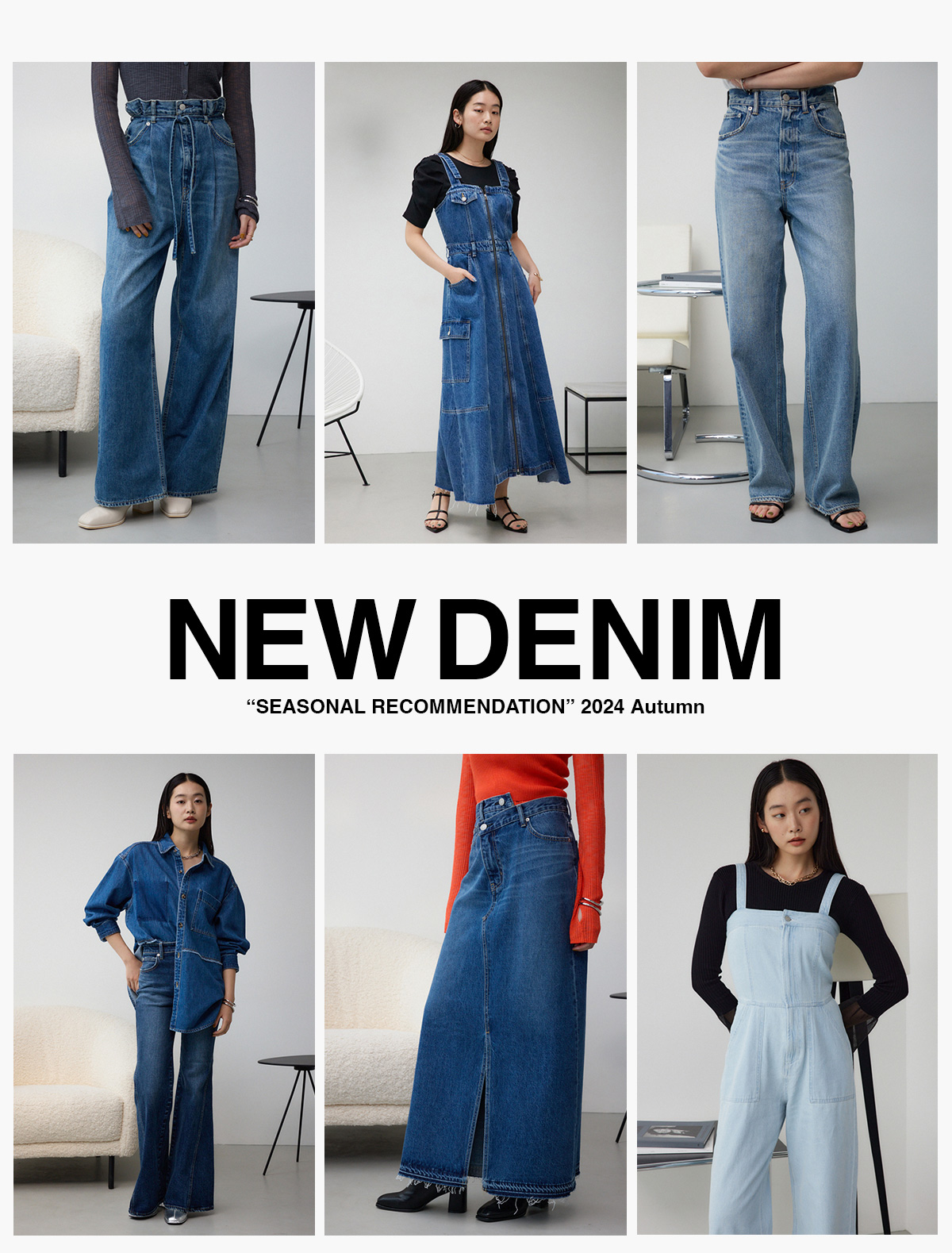 NEW DENIM”SEASONAL RECOMMENDATION”2024 Autumn