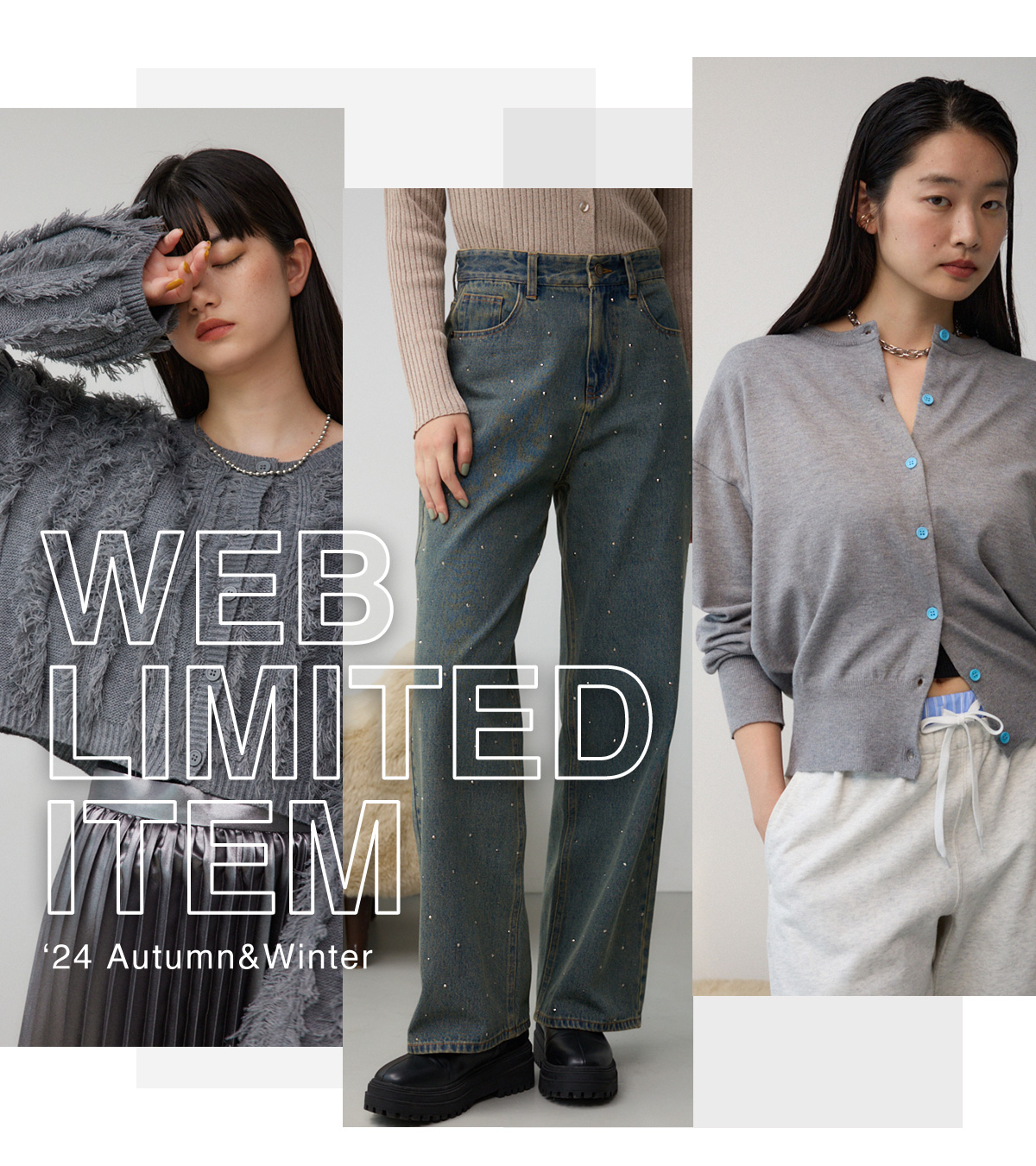 WEB LIMITED ITEM ‘24 Autmn＆Winter