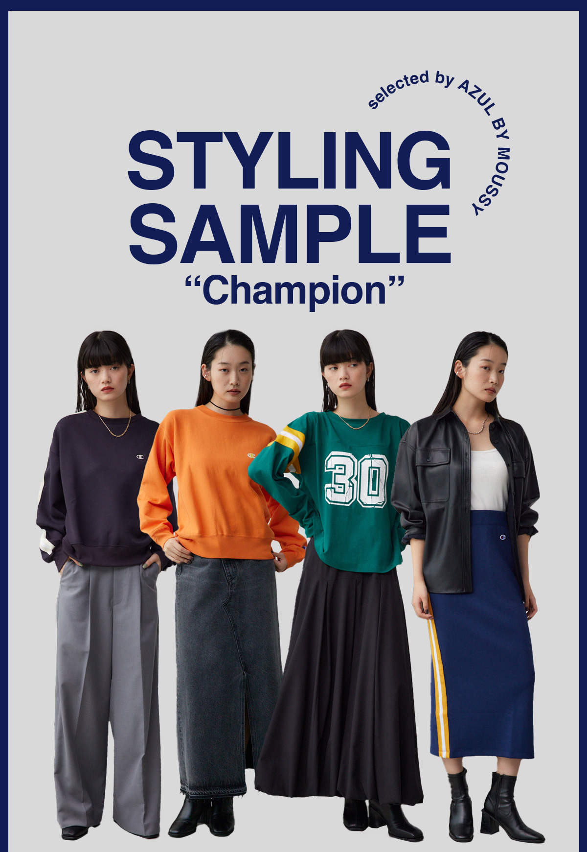 STYLING SAMPLE ”Champion” selected by AZUL BY MOUSSY