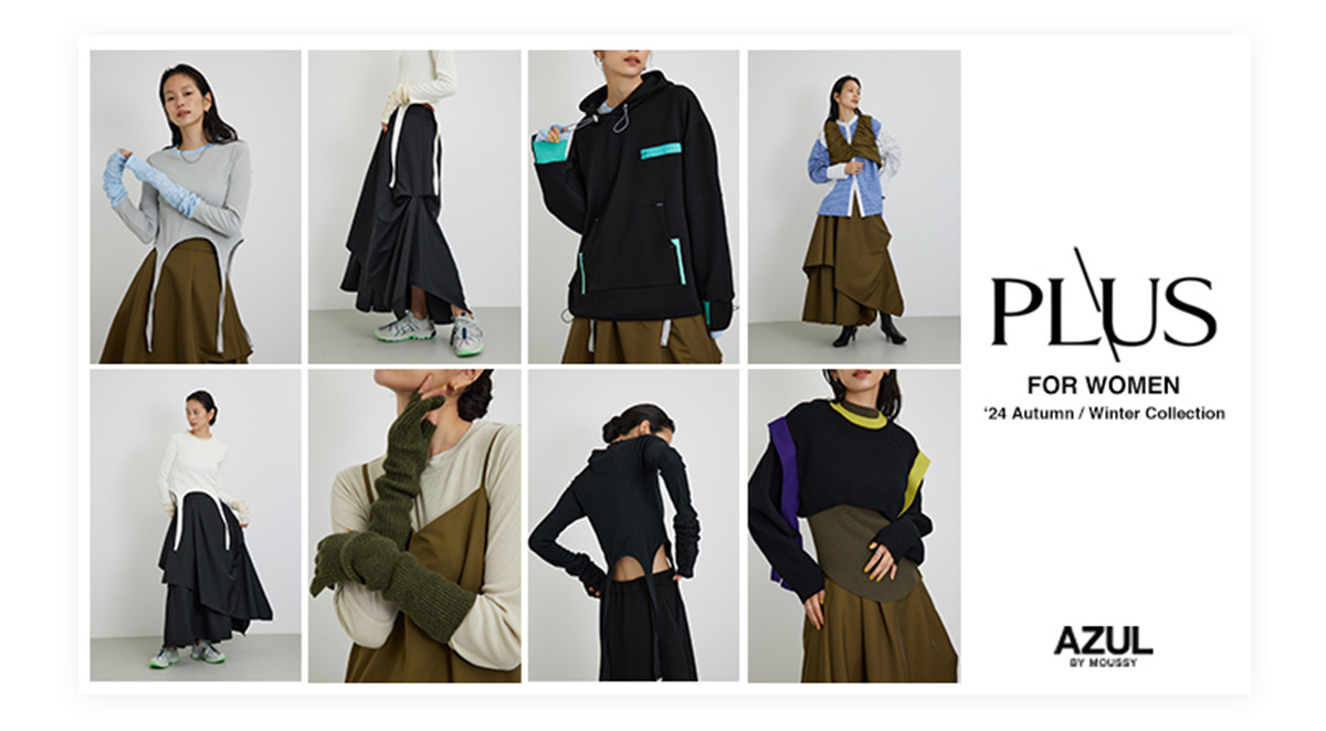 PLUS FOR WOMEN ‘24 Autumn／Winter Collection