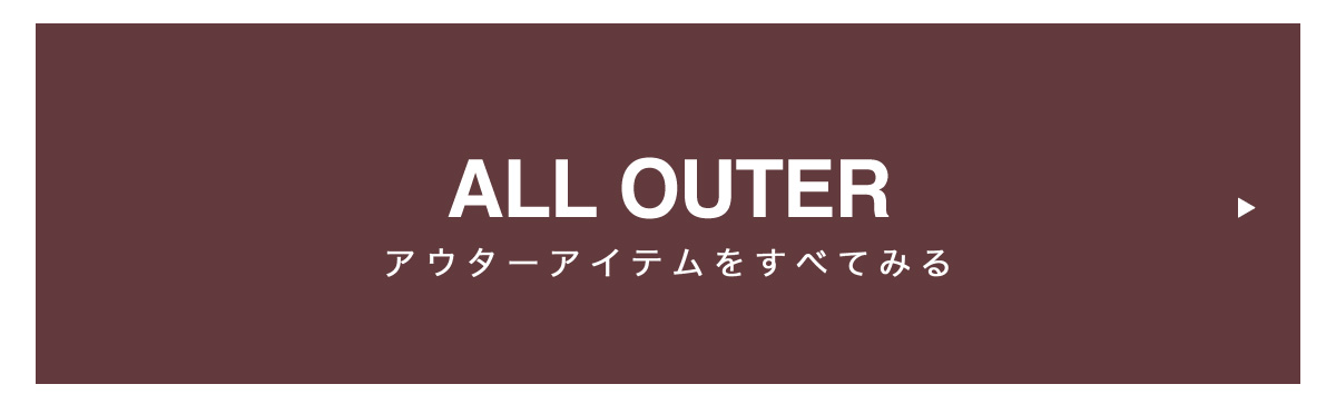 RECOMMEND OUTER 今年のアウター、もう決めた？ for WOMEN