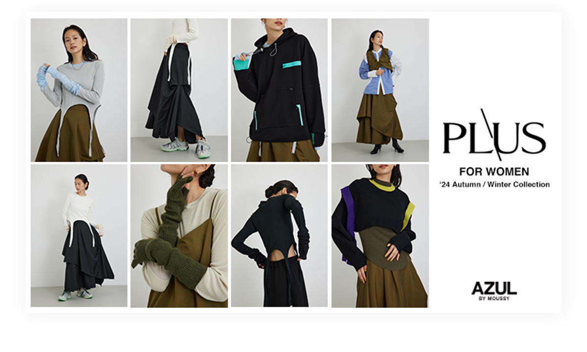 PLUS FOR WOMEN ‘24 Autumn／Winter Collection