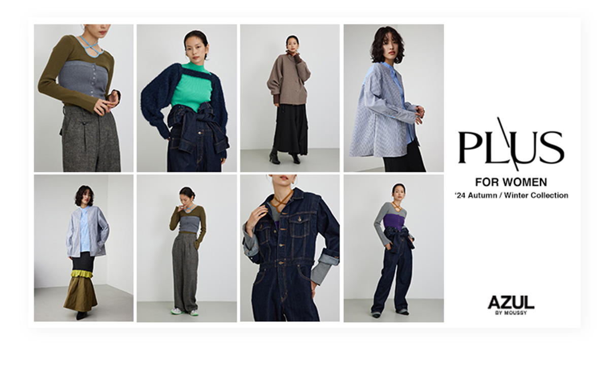 PLUS FOR WOMEN ‘24 Autumn／Winter Collection