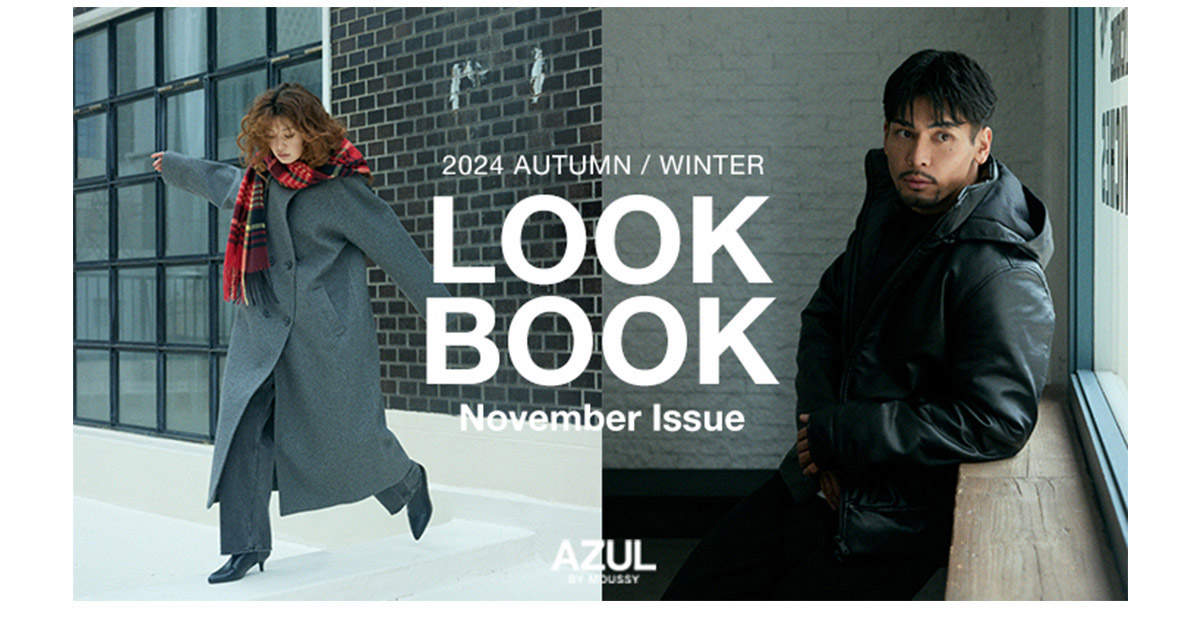 2024 AUTUMN／WINTER LOOKBOOK November Issue