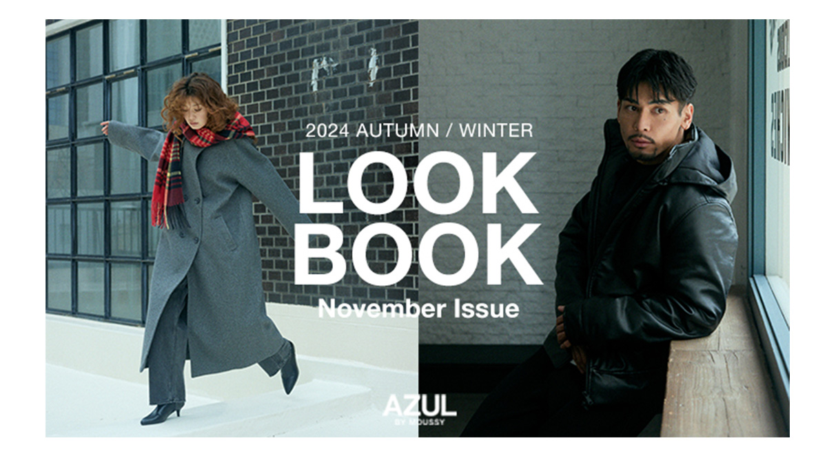 2024 AUTUMN／WINTER LOOKBOOK November Issue