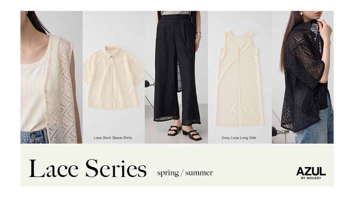 Lace Series spring ／ summer for WOMEN