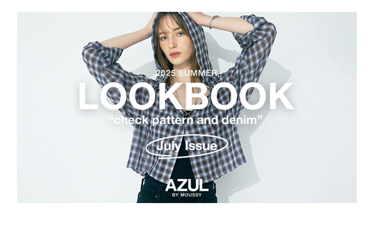 2025 SUMMER LOOKBOOK“check pattern and denim”July Issue for WOMEN