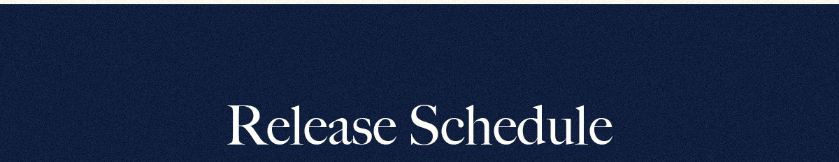 Release Schedule