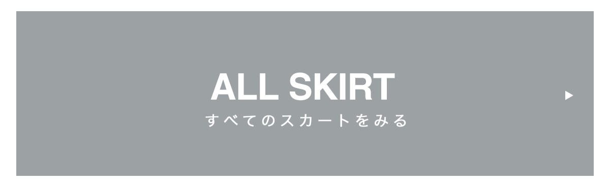 New Summer Item“SKIRT”Seasonal Recommendation for WOMEN