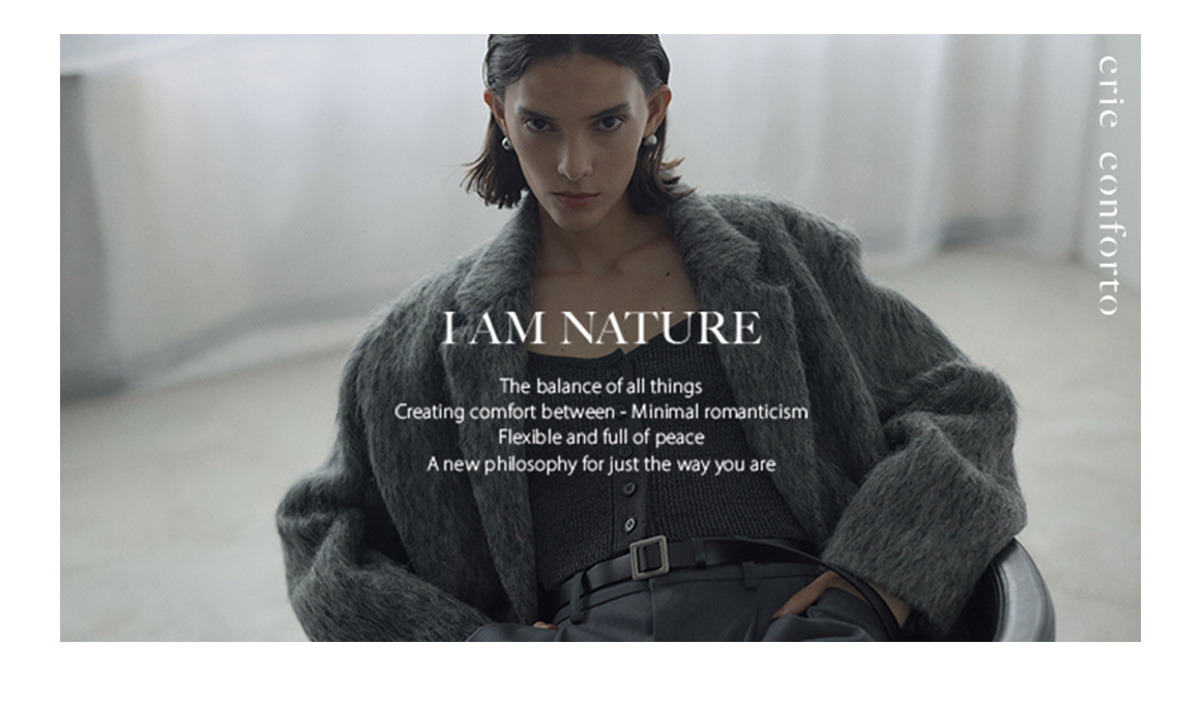 【crie conforto（クリーコンフォルト）】I AM NATURE | 25AW LOOK