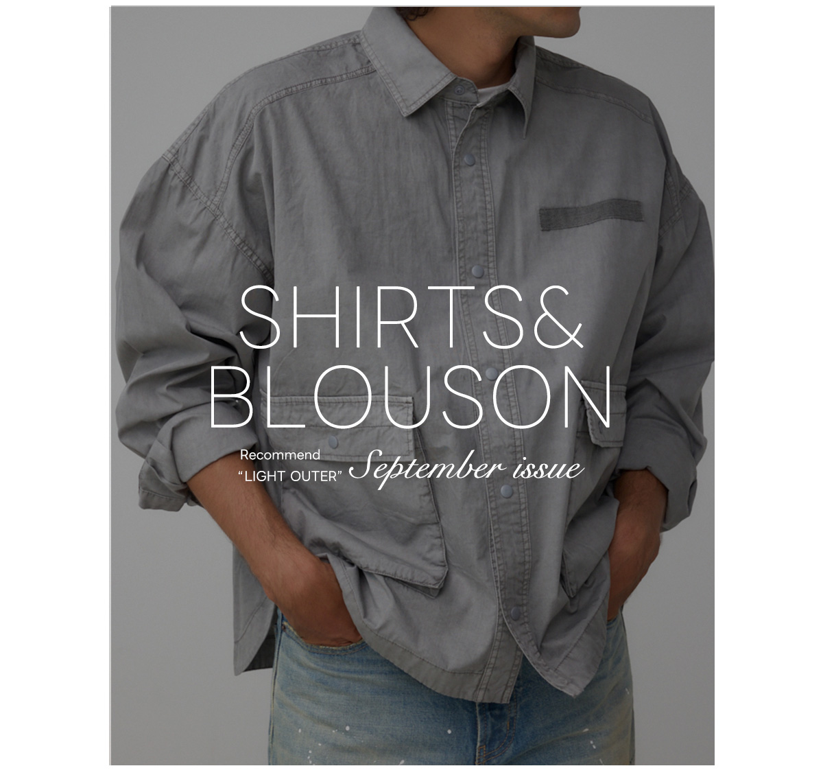 SHIRTS＆BLOUSE Recommend “LIGHT OUTER”September issue for women