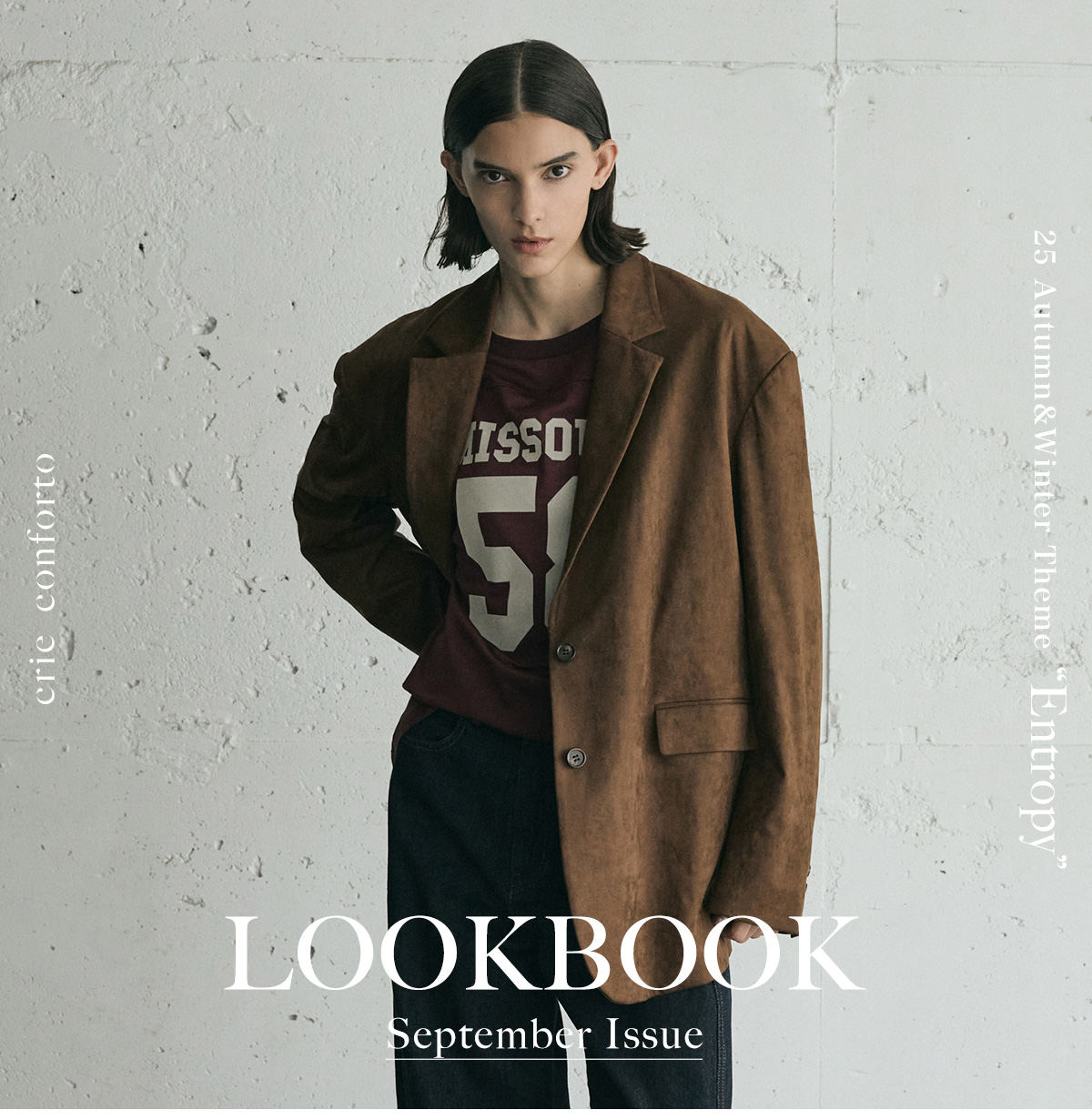 【crie conforto（クリーコンフォルト）】 25 Autumn & Winter “Entropy” LOOKBOOK September Issue