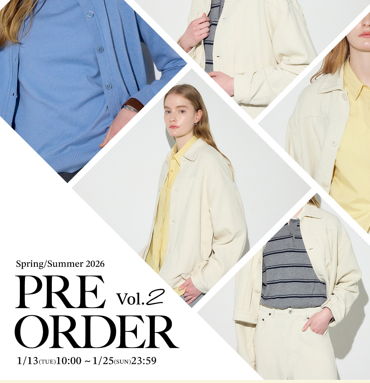 Spring／Summer 2026 PRE ORDER vol.2 for WOMEN