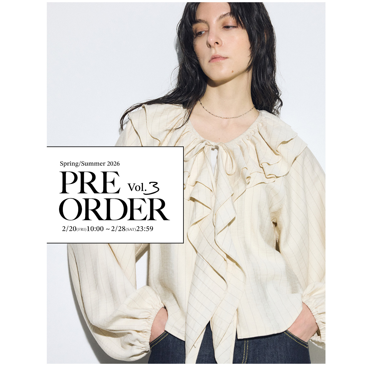 Spring／Summer 2026 PRE ORDER vol.3 for MEN