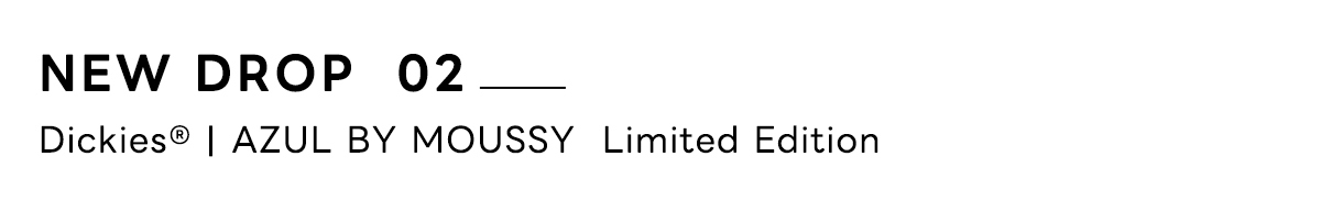 AZUL BY MOUSSY（アズールバイマウジー） | Dickes® | AZUL BY MOUSSY
