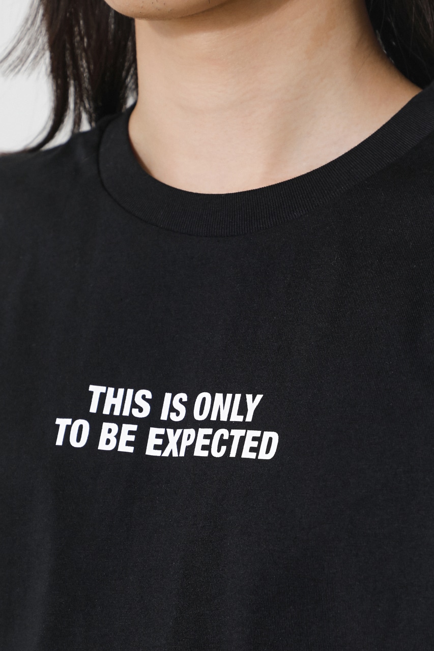 TO BE EXPECTED TEE/トゥビーエクスペクティドTシャツ 詳細画像 BLK 8