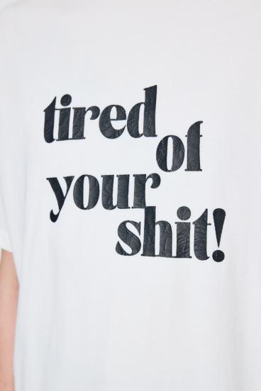 tired of your shit Tシャツ 詳細画像