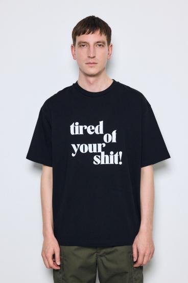 tired of your shit Tシャツ 詳細画像