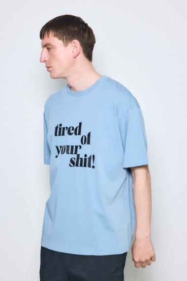 tired of your shit Tシャツ 詳細画像