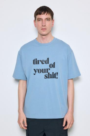 tired of your shit Tシャツ 詳細画像
