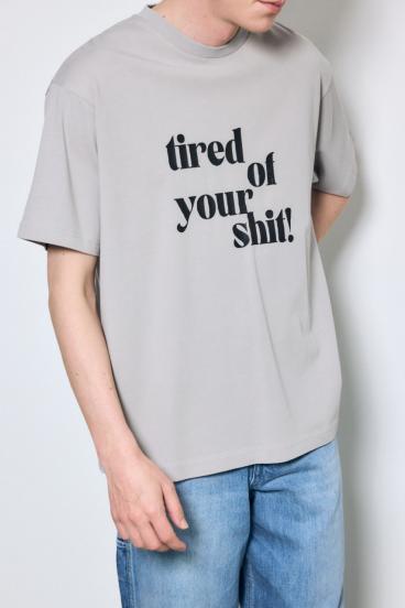 tired of your shit Tシャツ