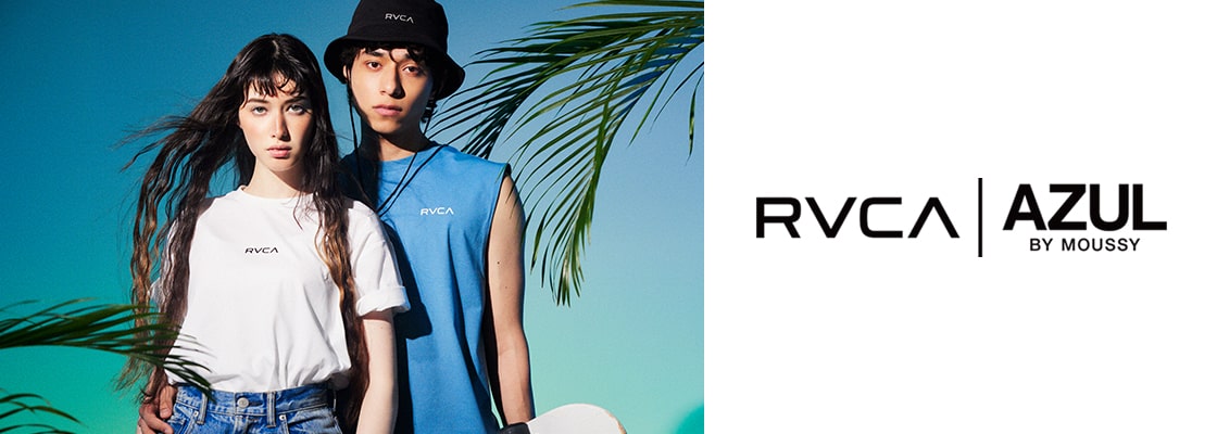 RVCA｜AZUL BY MOUSSY