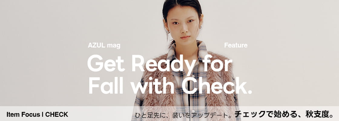Get Ready for Fall with Check. For WOMEN