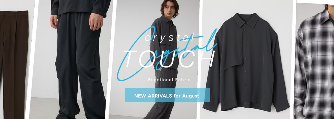  crystal TOUCH NEW ARRIVALS for August | forMEN