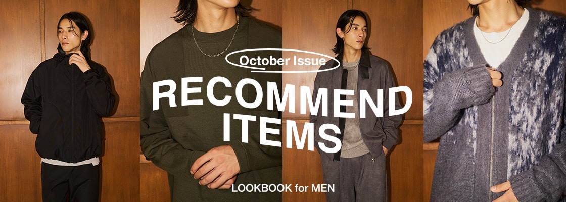 October Issue RECOMMEND ITEM LOOKBOOK for MEN