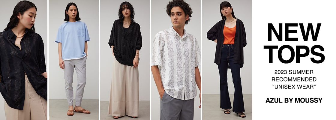 NEW TOPS　2023 SUMMER RECOMMENDED [UNISEX WEAR]