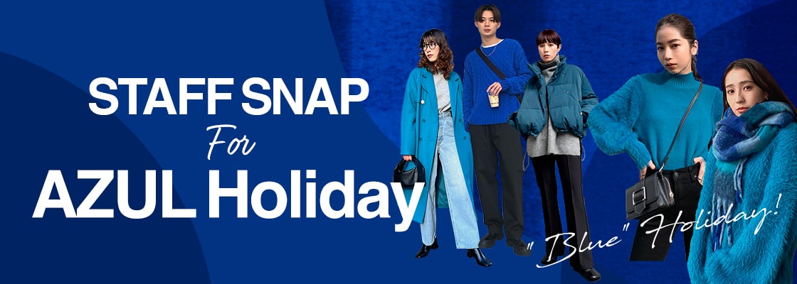 STAFF SNAP for AZUL Holiday