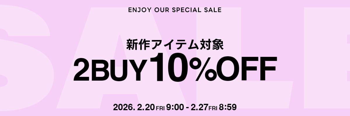 TIME SALE 2BUY10％OFF
