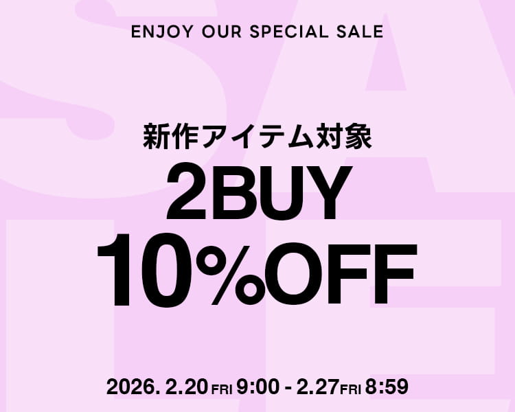 TIME SALE 2BUY10％OFF