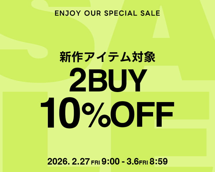 TIME SALE 2BUY10％OFF