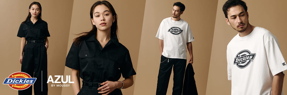 Dickies ｜AZUL BY MOUSSY 