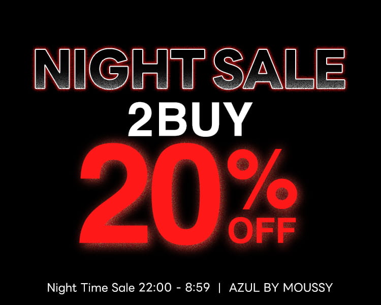 NIGHT TIME SALE 2BUY20％OFF