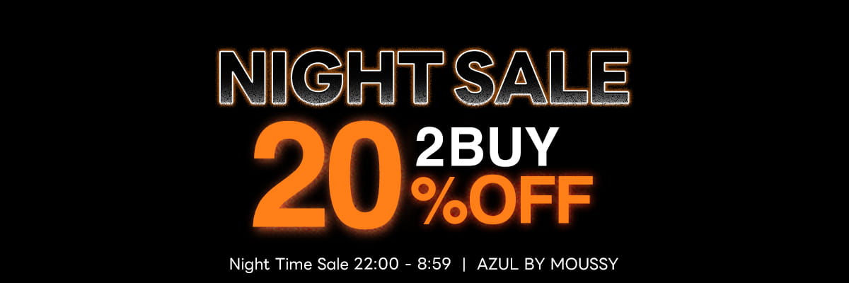 NIGHT TIME SALE 2BUY20％OFF