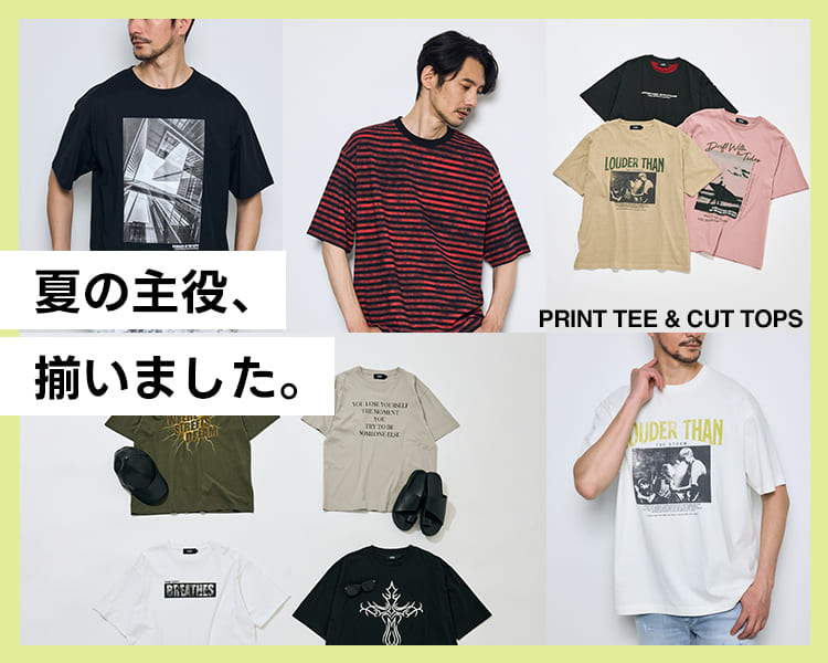 PRINT TEE & CUT TOPS for MEN